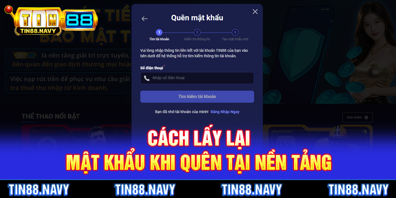 Cách lấy lại mật khẩu khi quên tại nền tảng